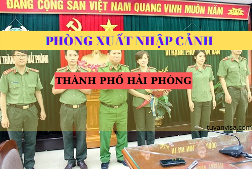 Cục quản lý xuất nhập cảnh hải phòng