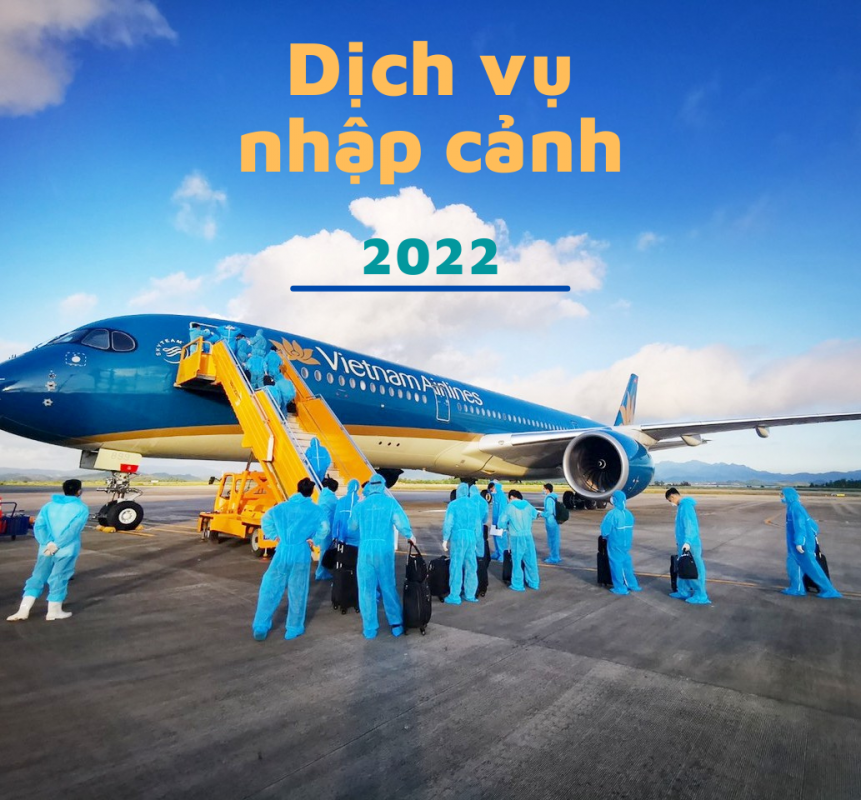 Dich vu nhap canh Vietnam 2022