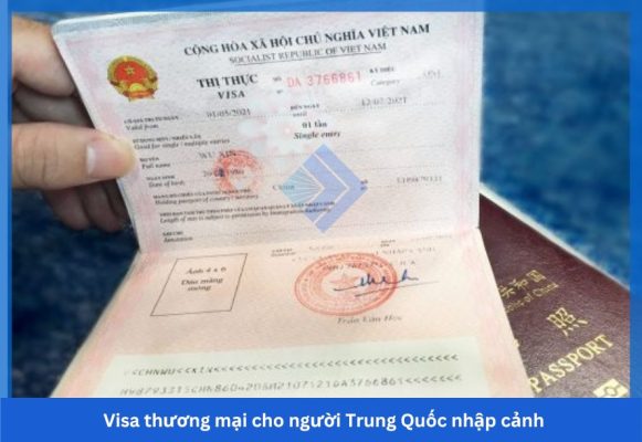 Visa thương mại cho người Trung Quốc nhập cảnh