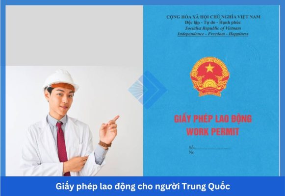 Giấy phép lao động cho người Trung Quốc