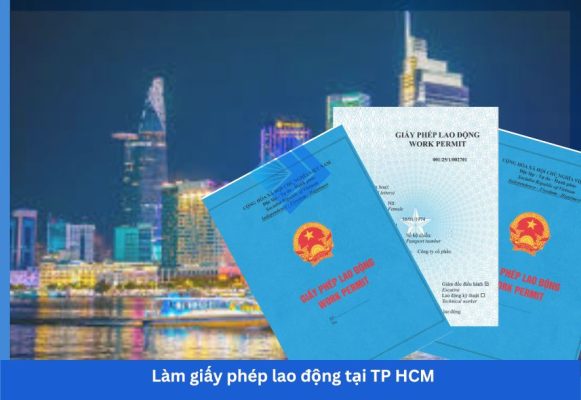 Làm giấy phép lao động tại TP HCM