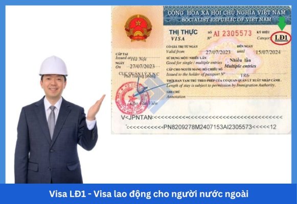 Visa LĐ1 - Visa lao động cho người nước ngoài