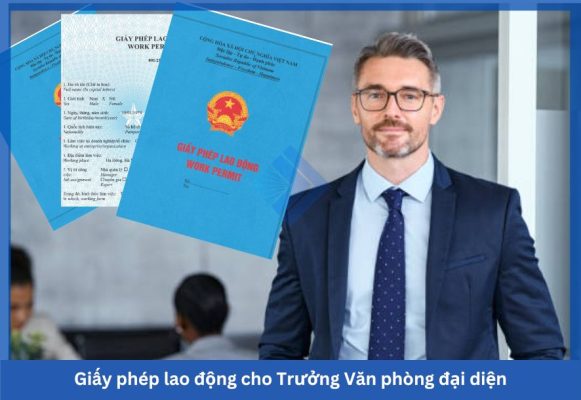 Giấy phép lao động cho Trưởng VPDD